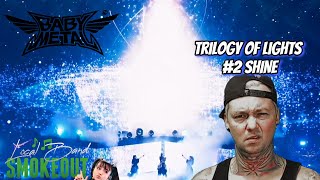 BabyMetal - Shine ( Reaction / Review ) TRILOGY OF LIGHTS SONG 2 LIVE PERFORMANCE