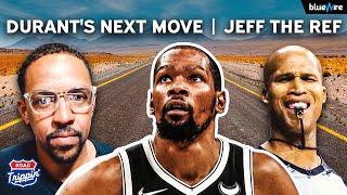 205: Durant's Next Move | Jeff The Ref