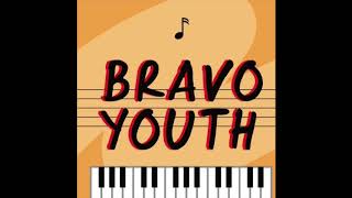 Bravo Youth - 新民82th畢業候選曲(Demo)