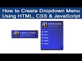 Responsive Dropdown Navigation Menu using HTML CSS and JavaScript | Dropdown Menu Html CSS
