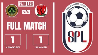 SHILLONG PREMIER LEAGUE - NANGKIEW v/s SAWMER- FULL MATCH #shillongpremierleague #fullmatch