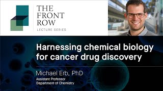 Harnessing Chemical Biology for Cancer Drug Discovery with Michael Erb, PhD
