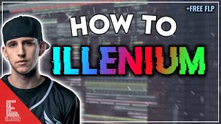 HOW TO ILLENIUM (FUTURE BASS/MELODIC DUBSTEP TUTORIAL) | FREE FLP (Illenium/Chainsmokers Style)