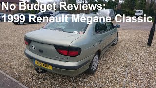 No Budget Reviews: 1999 Renault Mégane Classic 1.6e RN Liberté - Lloyd Vehicle Consulting