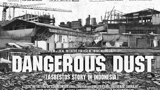 Dangerous Dust: Asbestos Story in Indonesia