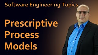 Software Engineering - 15 - Prescriptive Process Models