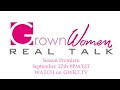 the grown women real talk show official season 1 premiere