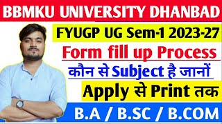 BBMKU FYUGP UG Sem-1 2023-27 Form fill up Process #bbmku_fyugp_sem_1_form_fillup_2024