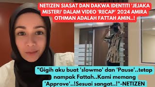 NETIZEN 'DETECT' JEJAKA MISTERI BERTOPI DALAM VIDEO AMIRA OTHMAN ADALAH FATTAH AMIN..!