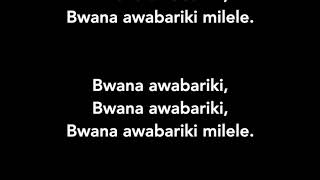 CCS 660 - Bwana Awabariki (Swahili) - Music Lyrics and VOICES