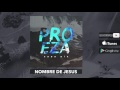 Nombre de Jesús - Banda Proeza (Audio Oficial)