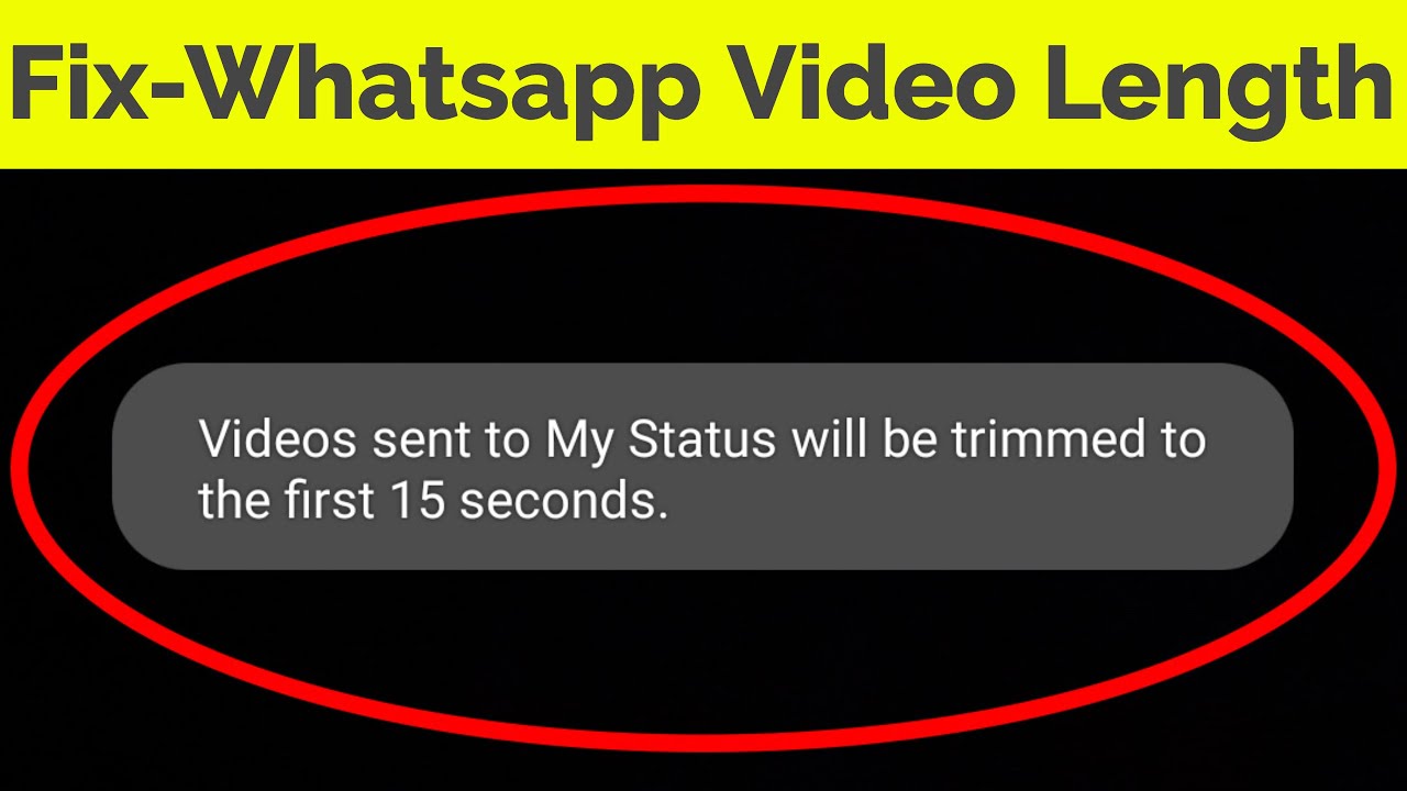 How To Post/Upload Long Video On Whatsapp Status||Set More Than 15 ...