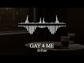 G Flip - GAY 4 ME