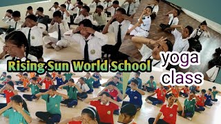 Yoga class in Rising Sun world school