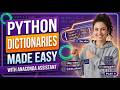 Python Dictionaries Made Easy with Anaconda Assistant | Beginner Tutorial