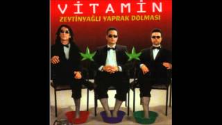 Grup Vitamin  İstanbulda