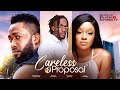 Careless Proposal - Frederick Leonard, Nini Mbonu, Michael Dappa, Becky Patrick