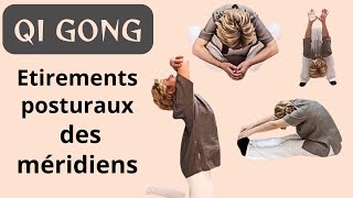 ETIREMENTS POSTURAUX DES MERIDIENS (foie, coeur, estomac, poumons, reins)