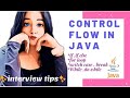 Control Flow Statements in Java - If, If-Else, Switch case , for loop, while,do-while ,nested loop