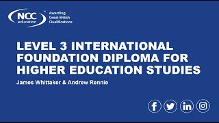 NCC Education Level 3 International Foundation Diploma for Higher Education Studies Webinar