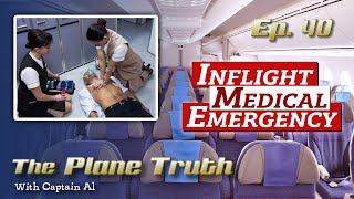 Inflight Medical Emergencies | The Plane Truth | Plane Talking UK Podcast