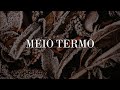 Luan Santana - MEIO TERMO (Letra/Lyrics) | Official Music Video