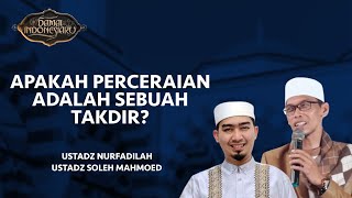 Apakah Perceraian Adalah Sebuah Takdir? | Damai Indonesiaku