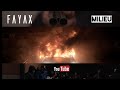 FAYAX - MILIEU (Clip Officiel)