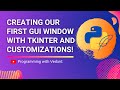 Python GUI Development | Creating Our First GUI Window | Python TKinter Tutorials | Tutorial #2