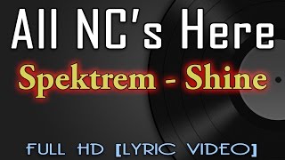 Spektrem - Shine, NCS [official lyric video] 1080p