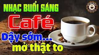 Nhạc Không Lời Buổi Sáng Dậy Sớm Phải Mở Thật To | Hòa Tấu Guitar Không Lời | Nhạc Cafe Buổi Sáng