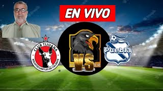 Puebla vs. Tijuana Liga MX En Vivo 2025