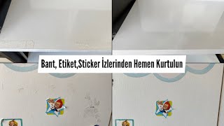 Bant İzi Nasıl Çıkar? | Etiket, Sticker, Çift Taraflı Bant, Koli Bandı İzlerini Hemen Temizleyin