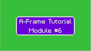 A-Frame Tutorial #6: Physics and Collisions - Part 2