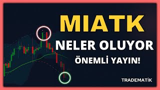 Mia Teknoloji Miatek Kritik Nokta – Miatk Teknik Analiz - Miatk hisse - Miatk  #miatk MİATEK