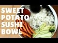 Sweet Potato Sushi Bowl | sushi for lazy people