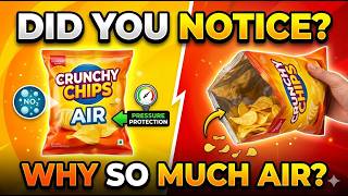 Why Are Chip Packets Filled With Air? 🤯