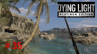 進水？浸水？【DYING LIGHT】♯35