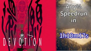 Devotion Any% Speedrun in 1h10m17s