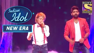 'O Meri Jaan' पे Jazzy Performance | Indian Idol | New Era