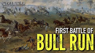 [1861] The First Battle of Bull Run