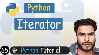 65 - Iterator in Python | Python Tutorial