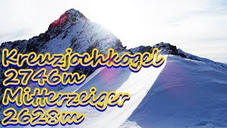 Kreuzjochkogel 2746m \u0026 Mitterzeiger 2628m - winterliche Doppelbesteigung - Abenteuer Alpen