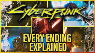 Every Cyberpunk 2077 Ending Explained + Phantom Liberty Endings