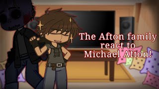 Afton family react to Michael Afton|3/4|Gacha fnaf|Credits in desc|☆Cherry☆