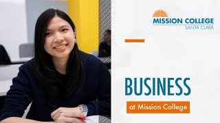 Elevate Your Career with a Business Degree at Mission College!