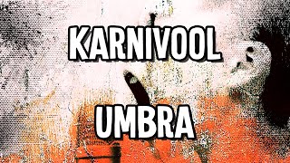 Karnivool - Umbra - Karaoke Instrumental