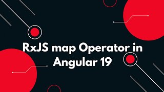 #64 💡 RxJS map Operator in Angular 19: Transform Data Streams with Ease 🚀
