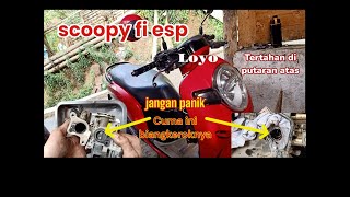 cara mengatasi Scoopy esp di gas nyendat tertahan di putaran atas @bengkelimah