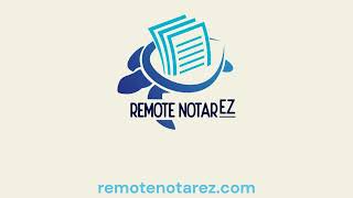 Remote Notarez - Get your documents notarized online now!